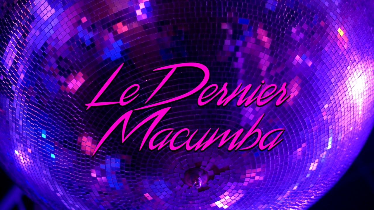 Le dernier Macumba
